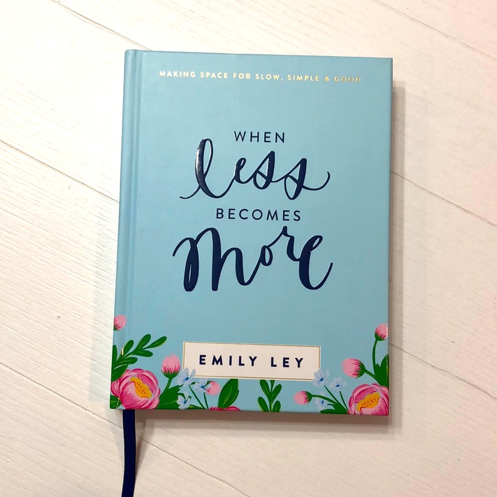 When Less Becomes More book by Emily Ley